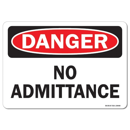 Signmission Safety Sign, OSHA Danger, 3.5" Height, 5" Width, No Admittance, Landscape, 10PK OS-DS-D-35-L-19440-10PK